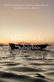 Memrias do Subrbio O que  o Acervo da Laje' Poster