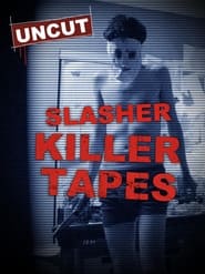 Slasher Killer Tapes' Poster