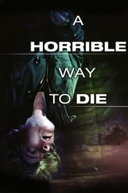 A Horrible Way to Die' Poster