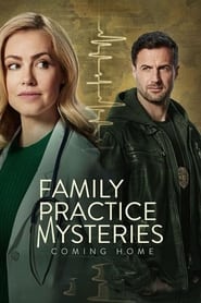 Family Practice Mysteries Coming Home' Poster