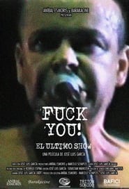 Fuck you The Last Show' Poster