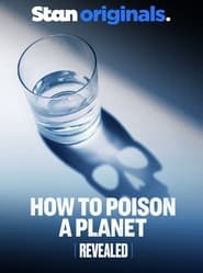 Revealed How to Poison a Planet' Poster