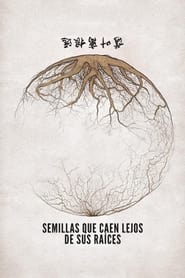 Seeds That Fall Far From Their Roots' Poster