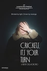 Crickets Its Your Turn' Poster