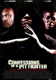 Confessions of a Pit Fighter' Poster