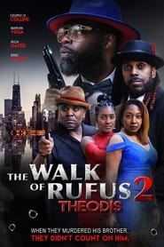 The Walk of Rufus 2 Theodis' Poster