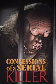 Confessions of a Serial Killer' Poster