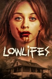 Lowlifes' Poster