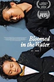 Bloomed in the Water' Poster