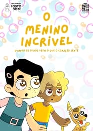 O Menino Incrvel' Poster