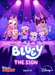 Bluey The Sign' Poster