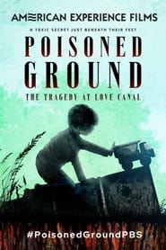 Poisoned Ground The Tragedy at Love Canal' Poster