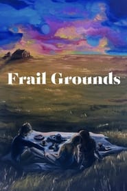 Frail Grounds' Poster