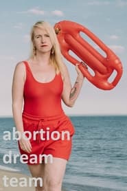 Abortion Dream Team' Poster