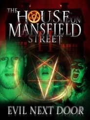 The House on Mansfield Street II Evil Next Door' Poster