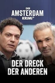 Der AmsterdamKrimi Der Dreck der Anderen' Poster