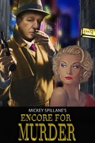 Mickey Spillanes Encore for Murder' Poster