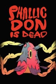 Phallic Don Is Dead' Poster
