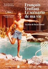 Franois Truffaut My Life a Screenplay' Poster