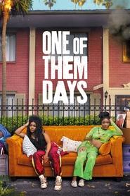 One of Them Days' Poster