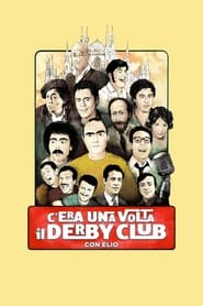 Cera una volta il Derby Club