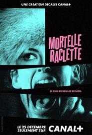 Mortelle raclette' Poster