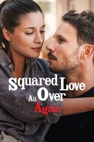Squared Love All Over Again' Poster