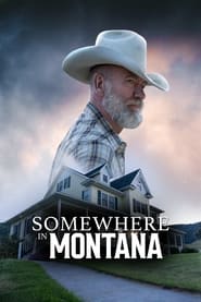 Somewhere in Montana' Poster