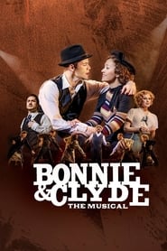 Bonnie  Clyde The Musical' Poster