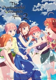 Streaming sources forThe Quintessential Quintuplets Specials 2