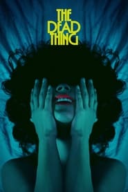 The Dead Thing' Poster