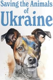 Saving the Animals of Ukraine' Poster
