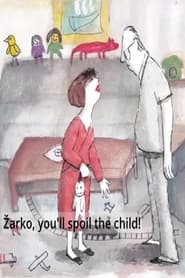 arko You Will Spoil the Child' Poster