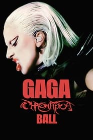 Streaming sources forGAGA CHROMATICA BALL