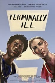 Terminally Ill' Poster