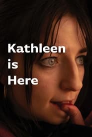 Kathleen is Here' Poster