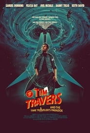 Tim Travers  the Time Travelers Paradox