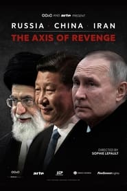 Russia China Iran The Axis of Revenge' Poster