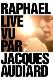 Raphal Live by Jacques Audiard' Poster