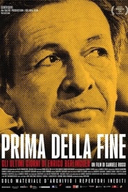 Prima della fine  Gli ultimi giorni di Enrico Berlinguer' Poster