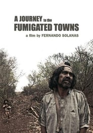 A Journey to the Fumigated Towns' Poster