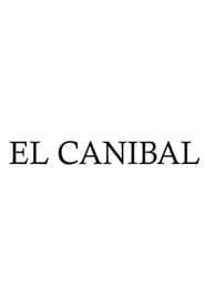 El Cannibal' Poster