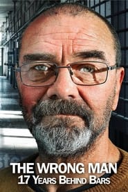 The Wrong Man 17 Years Behind Bars' Poster