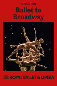 RBO Live 202425 Ballet to Broadway Weeldons Werke' Poster