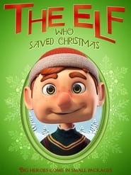 The Elf Who Saved Christmas' Poster