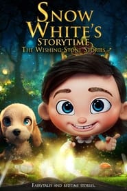 Snow Whites Storytime The WishingStone Stories' Poster