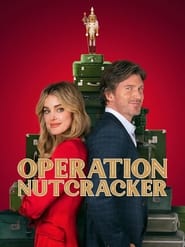 Operation Nutcracker' Poster
