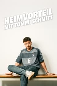 Heimvorteil  mit Tommi Schmitt' Poster