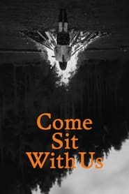 Come Sit With Us' Poster