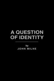 A Question of Identity' Poster